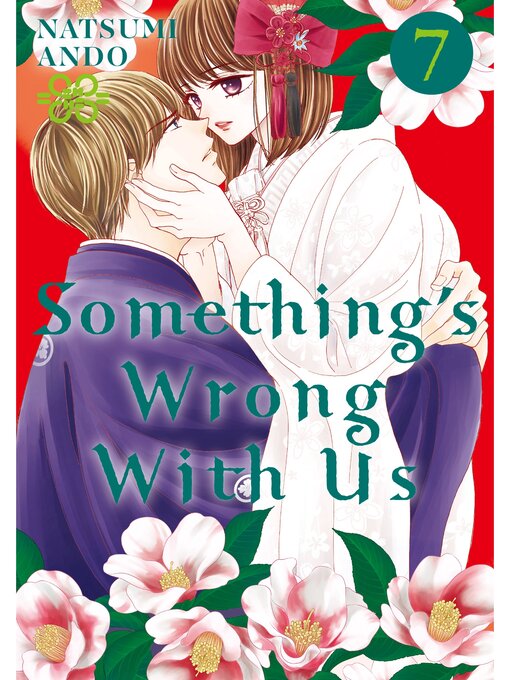 Title details for Something's Wrong With Us, Volume 7 by Natsumi Ando - Available